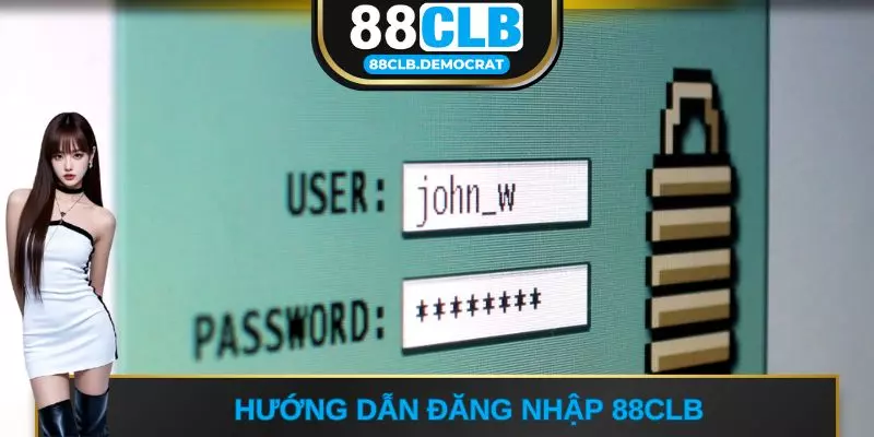 Hướng dẫn đăng nhập 88CLB 