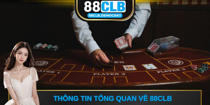 Thông tin tổng quan về 88CLB